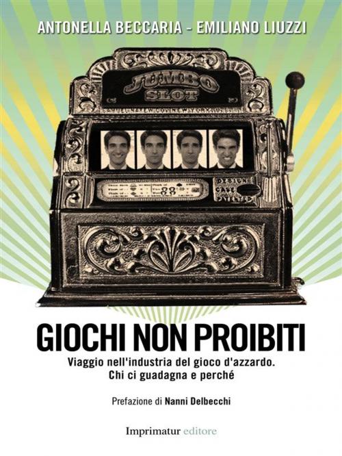 Cover of the book Giochi non proibiti by Emiliano Liuzzi, Imprimatur