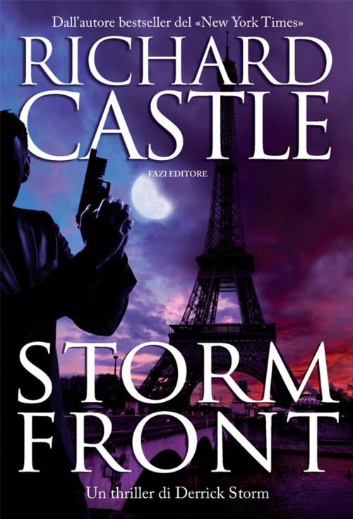 Cover of the book Storm Front by Richard Castle, Fazi Editore