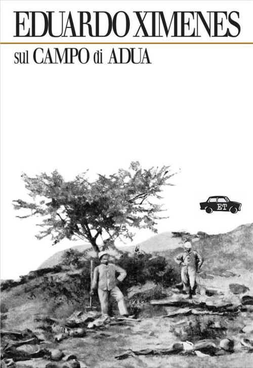 Cover of the book Sul campo di Adua by Eduardo Ximenes, Edizioni Trabant