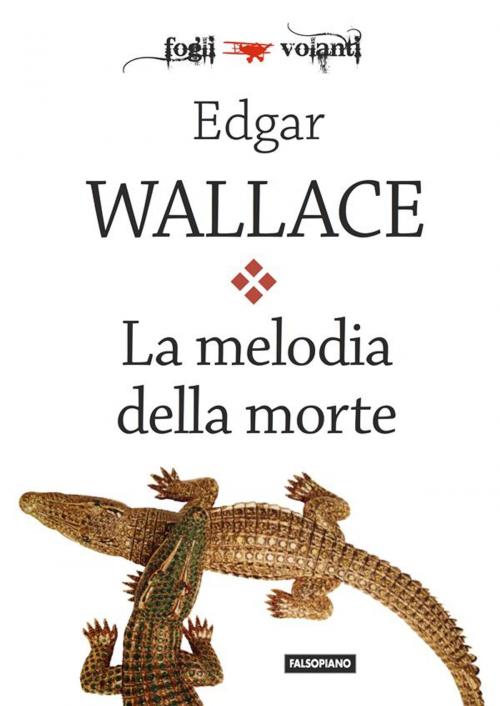 Cover of the book La melodia della morte by Edgar Wallace, Edizioni Falsopiano