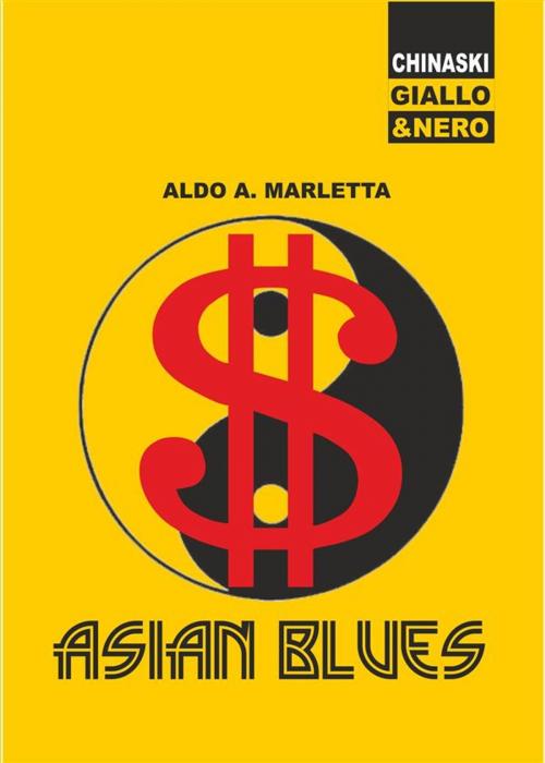 Cover of the book Asian Blues by Aldo A. Marletta, Chinaski Edizioni