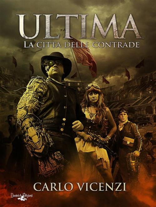 Cover of the book Ultima by Carlo Vicenzi, Dunwich Edizioni