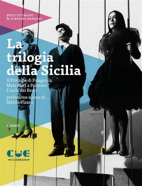 Cover of the book La trilogia della Sicilia by Enzo Vetrano & Stefano Randisi, Cue Press