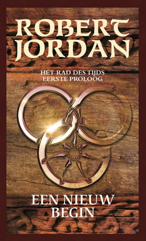 Cover of the book Een nieuw begin by Robert Jordan, Luitingh-Sijthoff B.V., Uitgeverij