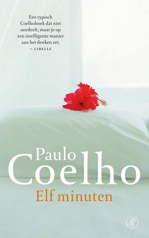Cover of the book Elf minuten by Paulo Coelho, Singel Uitgeverijen