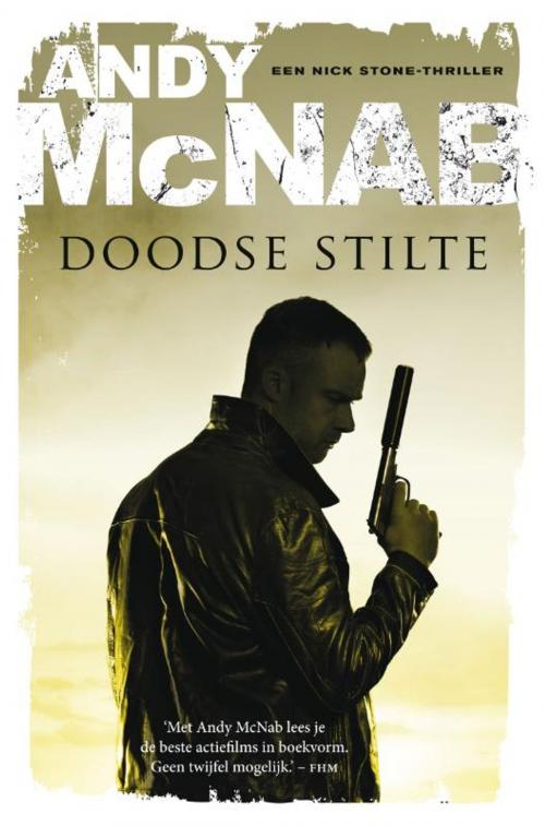 Cover of the book Doodse stilte by Andy McNab, Bruna Uitgevers B.V., A.W.