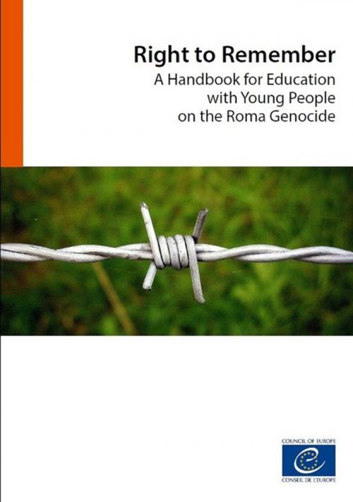 Cover of the book Right to Remember - A Handbook for Education with Young People on the Roma Genocide by Collectif, Conseil de l'Europe