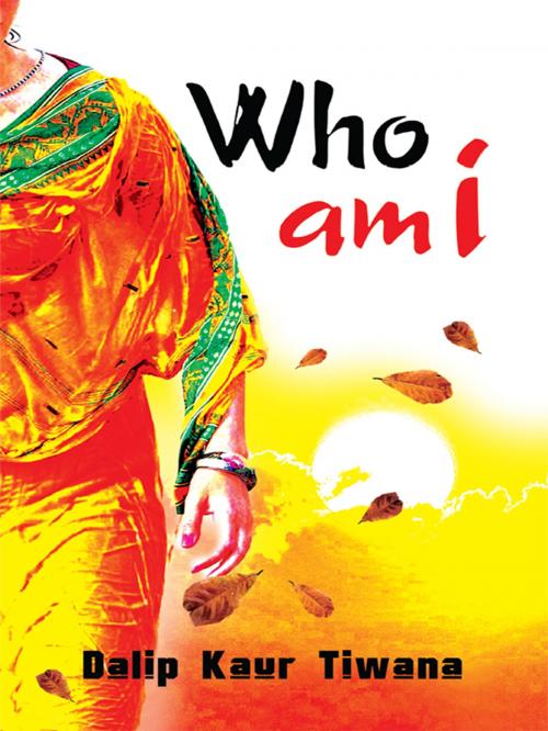 Cover of the book Who am I ? by Dr. Dalip Kaur Tiwana, Diamond Pocket Books (P) Ltd.