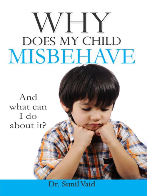 Cover of the book Why Does My Child Misbehave by Dr. Sunil Vaid, Diamond Pocket Books (P) Ltd.