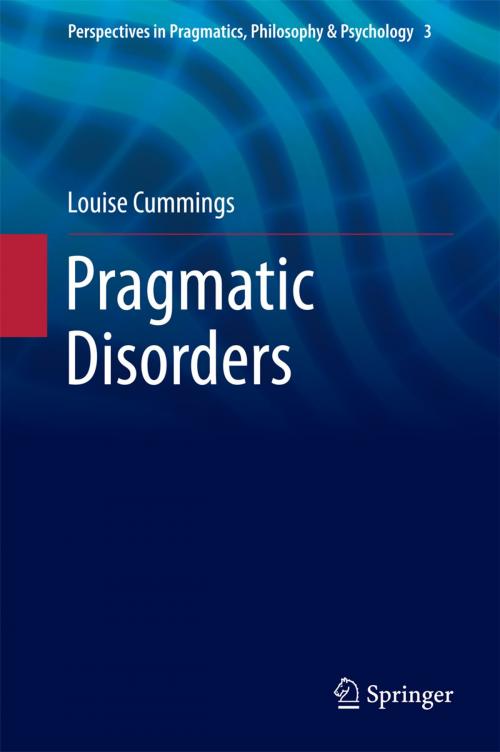 Cover of the book Pragmatic Disorders by Louise Cummings, Springer Netherlands