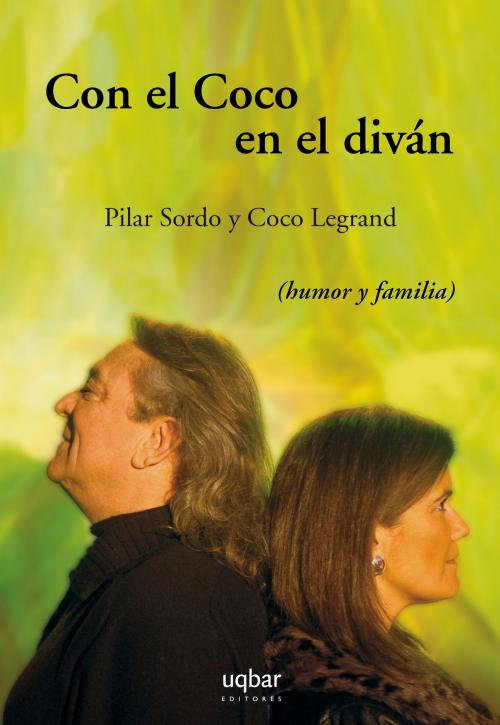 Cover of the book Con el Coco en el diván by Pilar Sordo, Coco Legrand, Uqbar