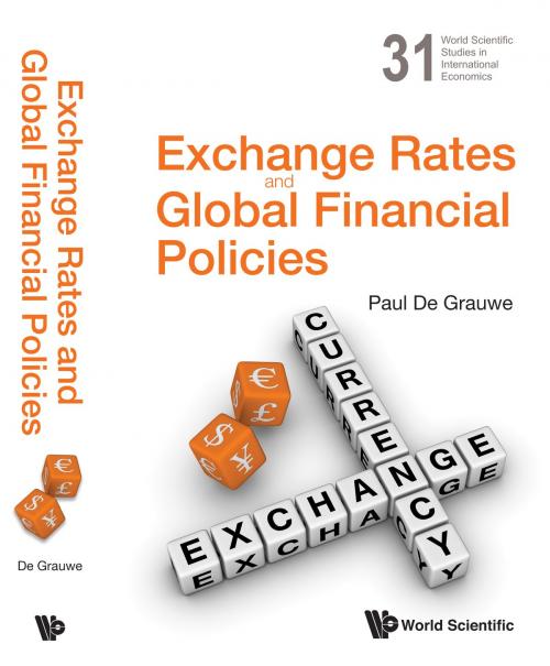 Cover of the book Exchange Rates and Global Financial Policies by Paul De Grauwe, World Scientific Publishing Company