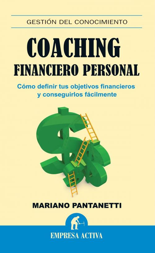 Cover of the book Coaching financiero personal by Mariano Pantanetti, Empresa Activa Argentina