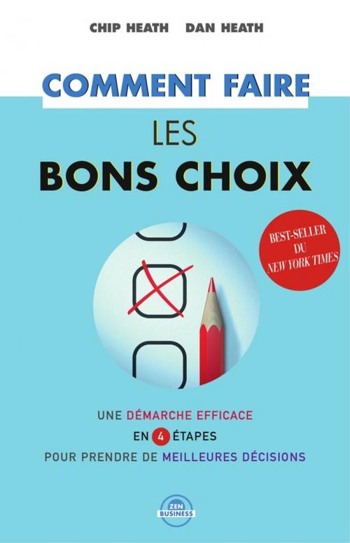 Cover of the book Comment faire les bons choix by Heath Dan Heath Chip, Éditions Leduc.s