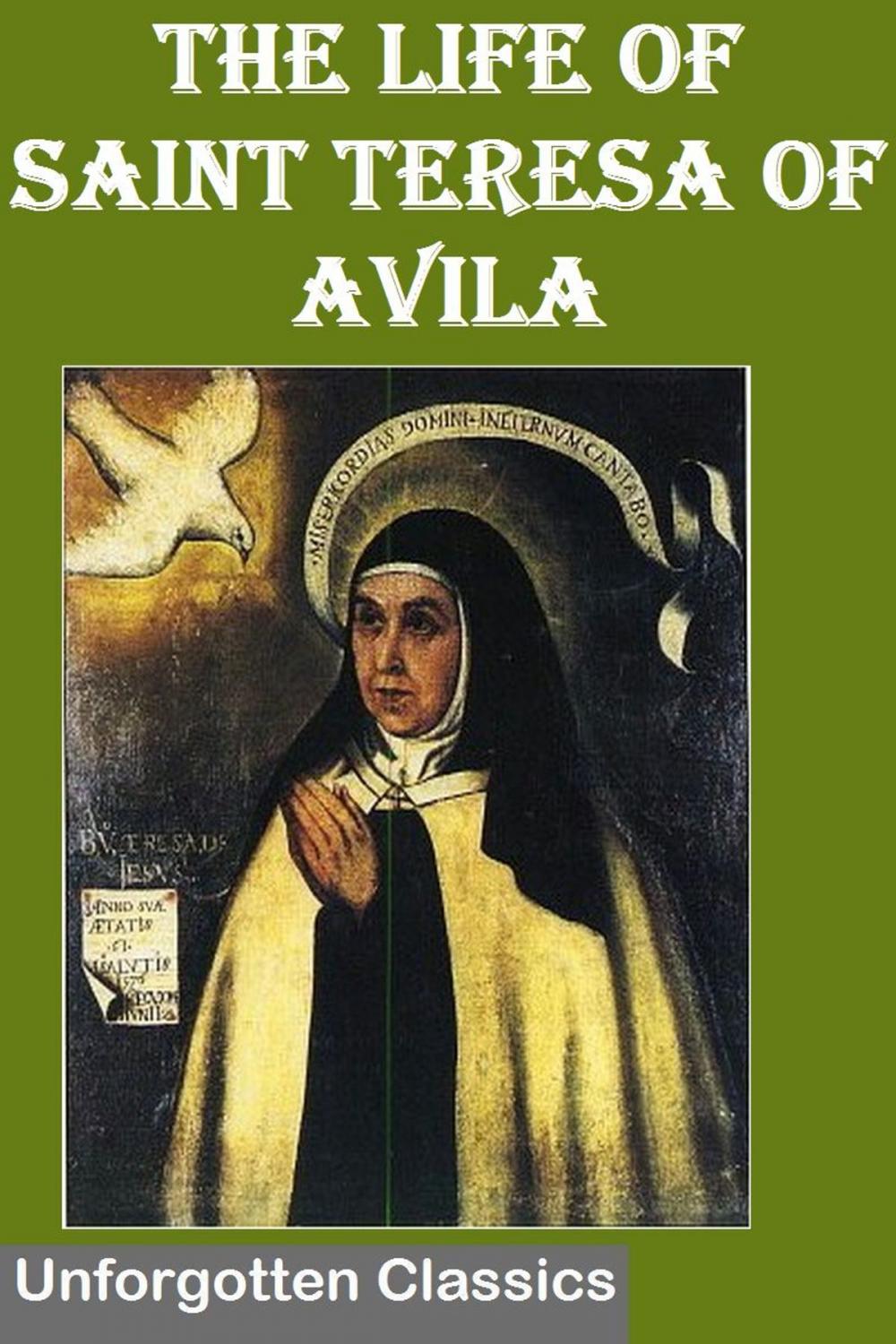 Big bigCover of The Life of St. Teresa of Avila