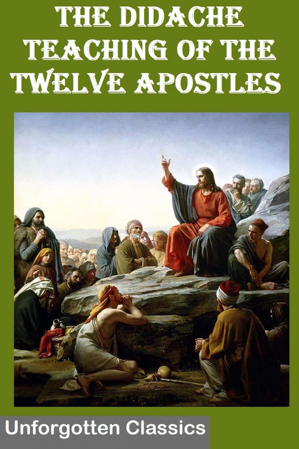 Big bigCover of The Didache or The TEACHING of the TWELVE APOSTLES