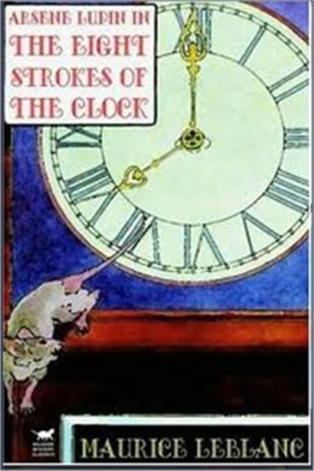 Big bigCover of The Eight Strokes of the Clock