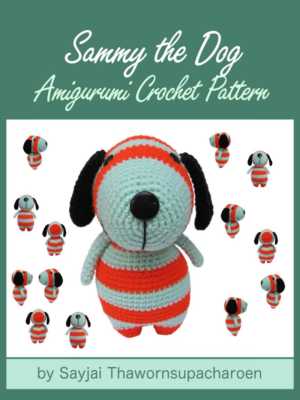 Big bigCover of Sammy the Dog Amigurumi Crochet Pattern
