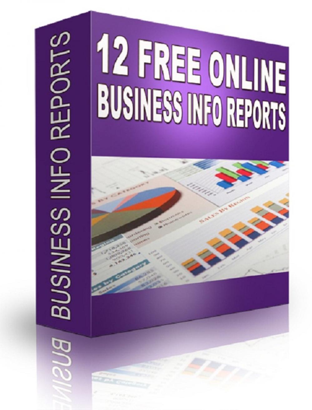 Big bigCover of 12 Free Online Business Info Reports