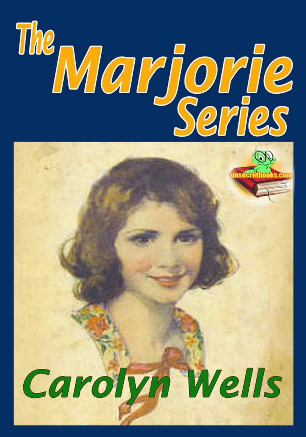Big bigCover of The Marjorie Series : Marjorie's Vacation, and More!