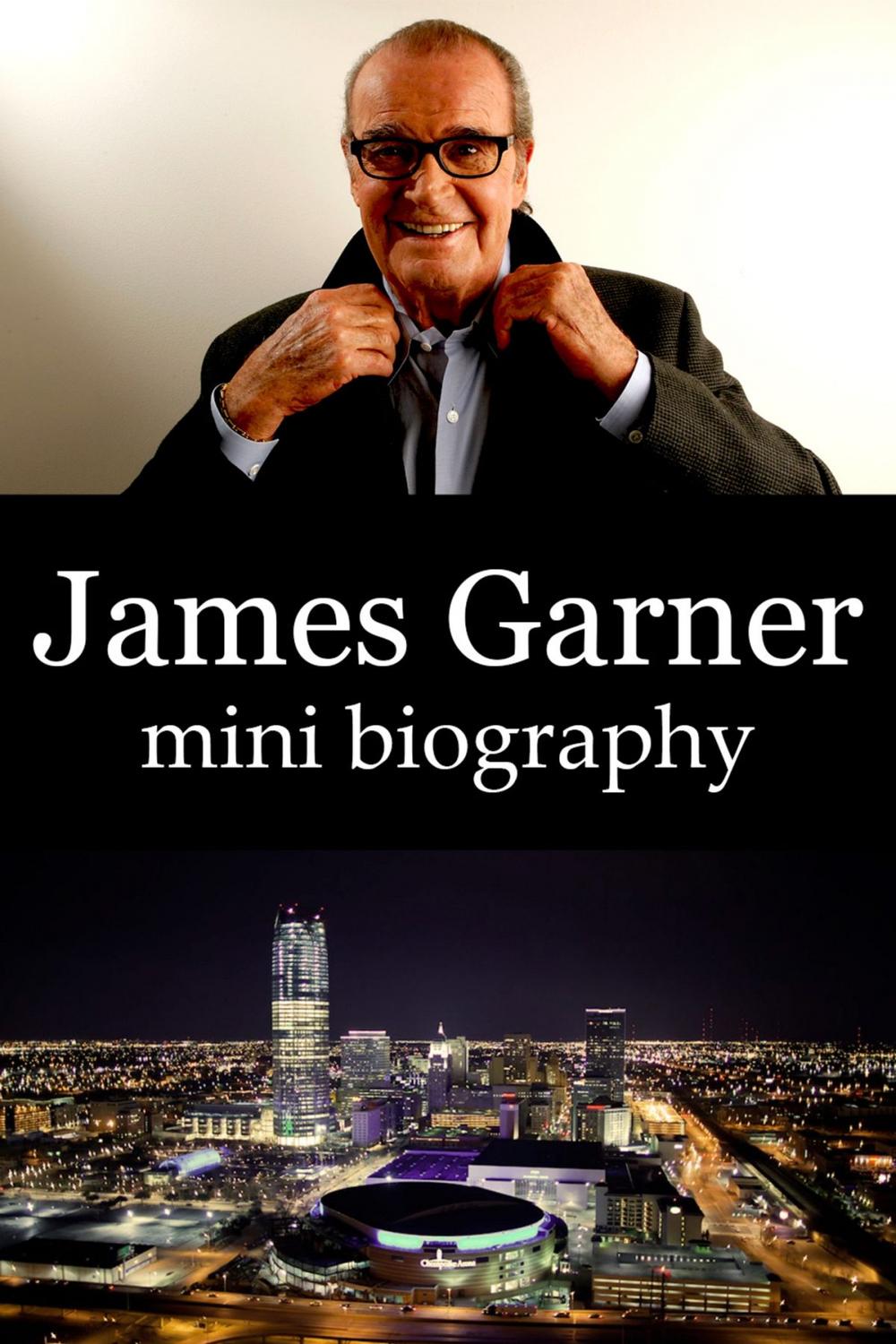 Big bigCover of James Garner Mini Biography