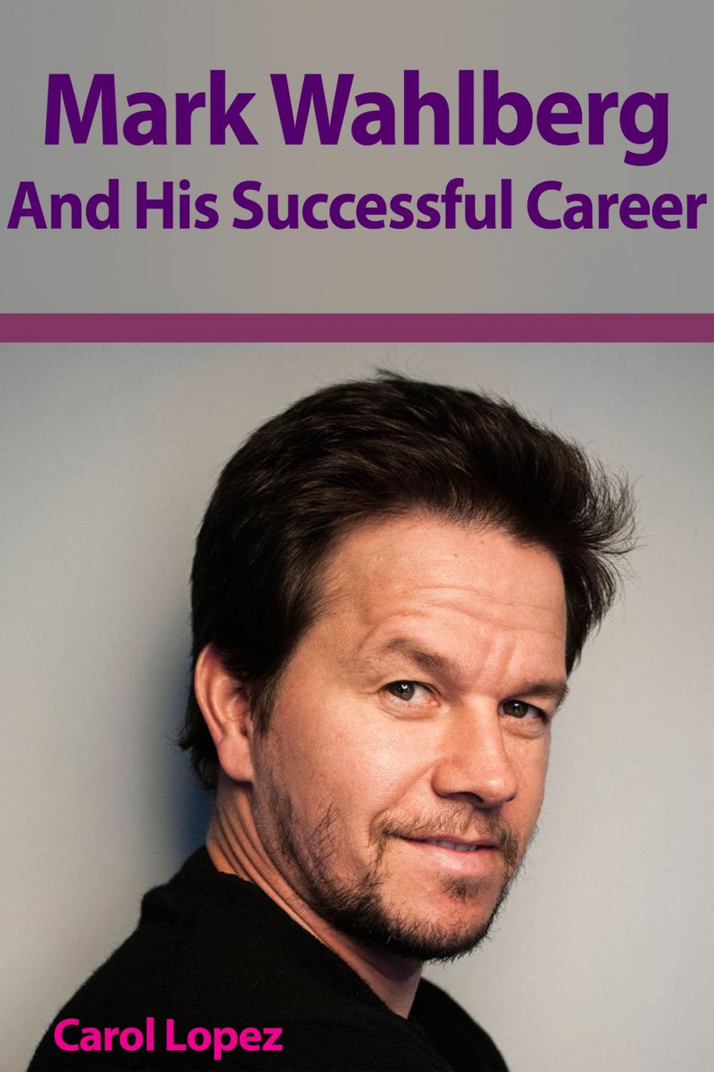 Big bigCover of Mark Wahlberg and His Successful Career