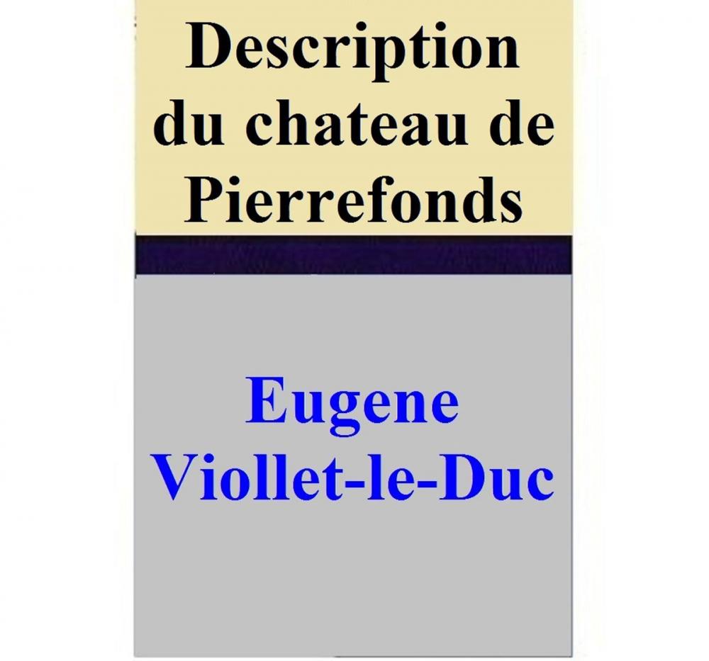 Big bigCover of Description du chateau de Pierrefonds