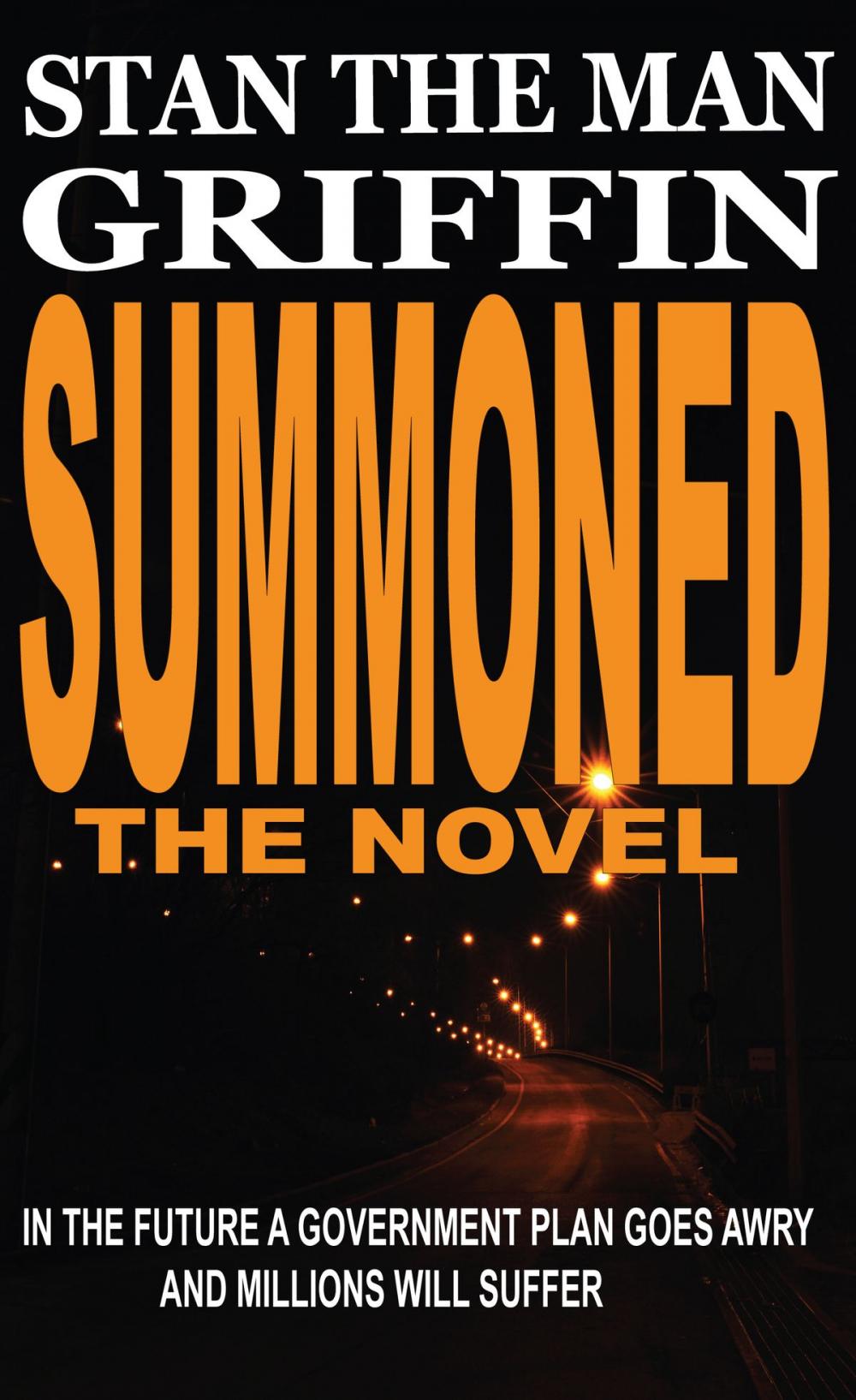 Big bigCover of Summoned The Novel