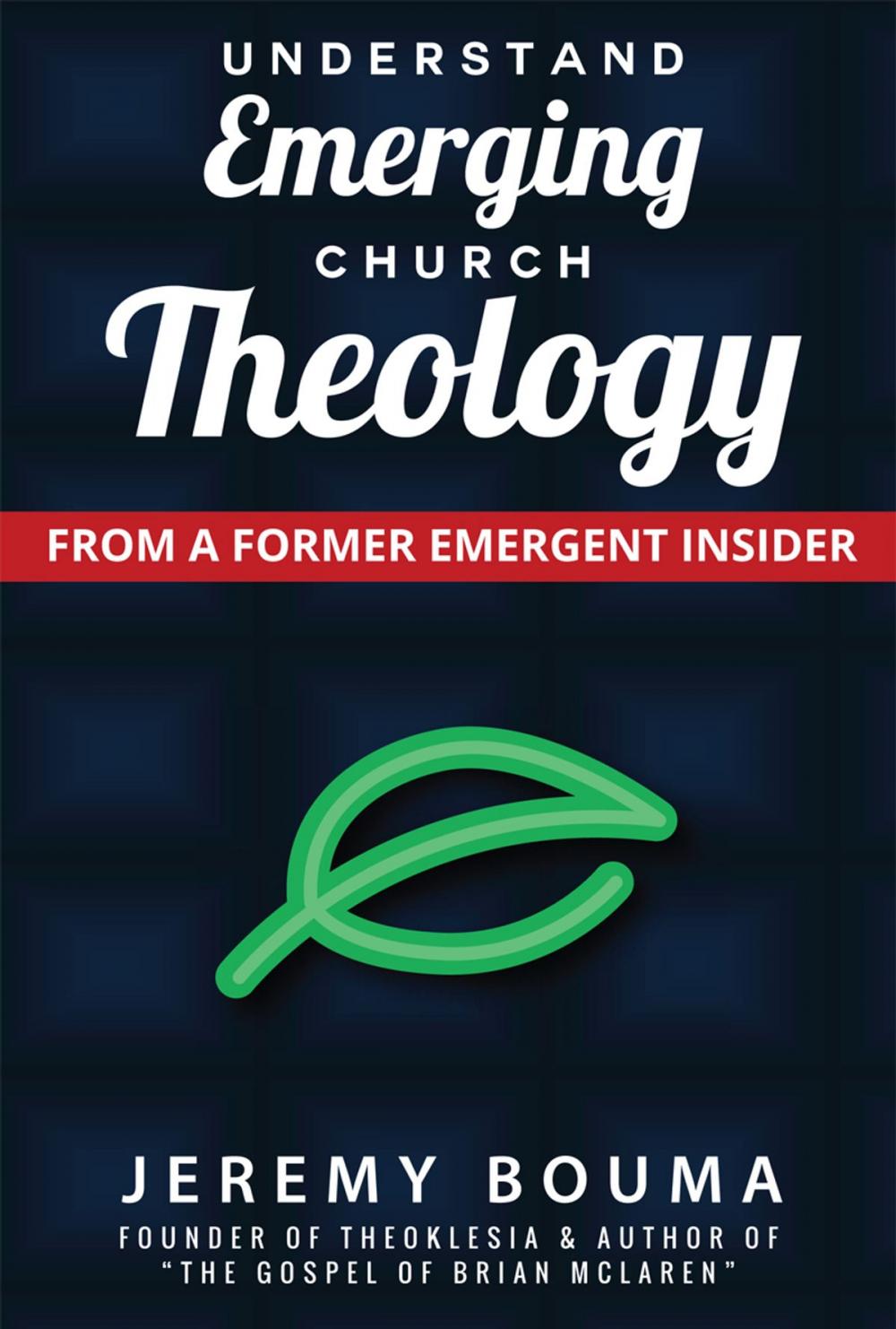 Big bigCover of Understand Emerging Church Theology