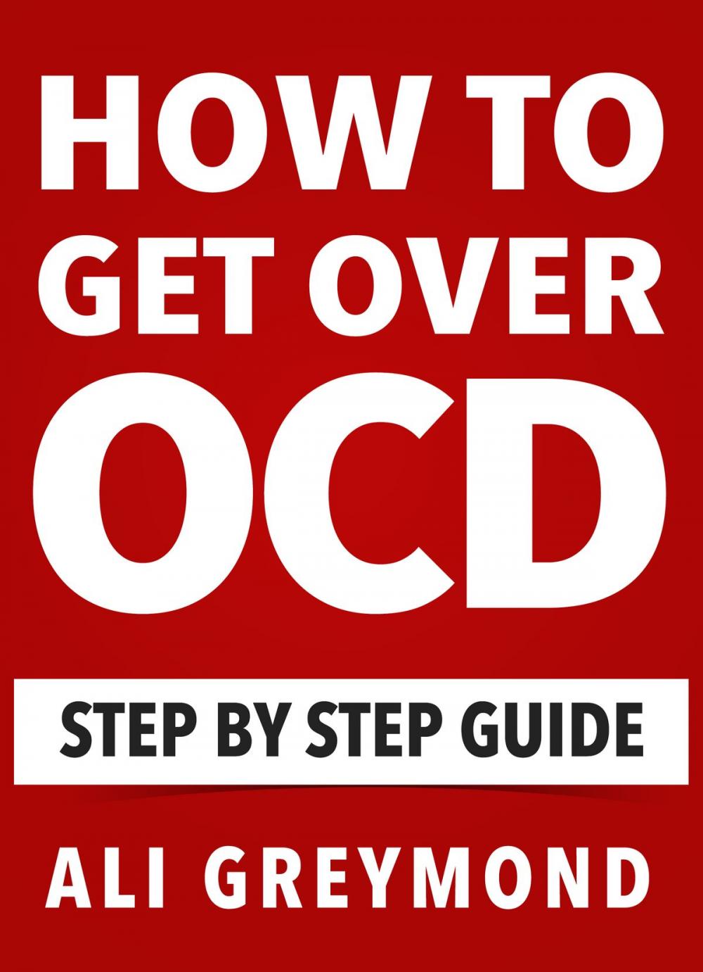Big bigCover of How To Get Over OCD