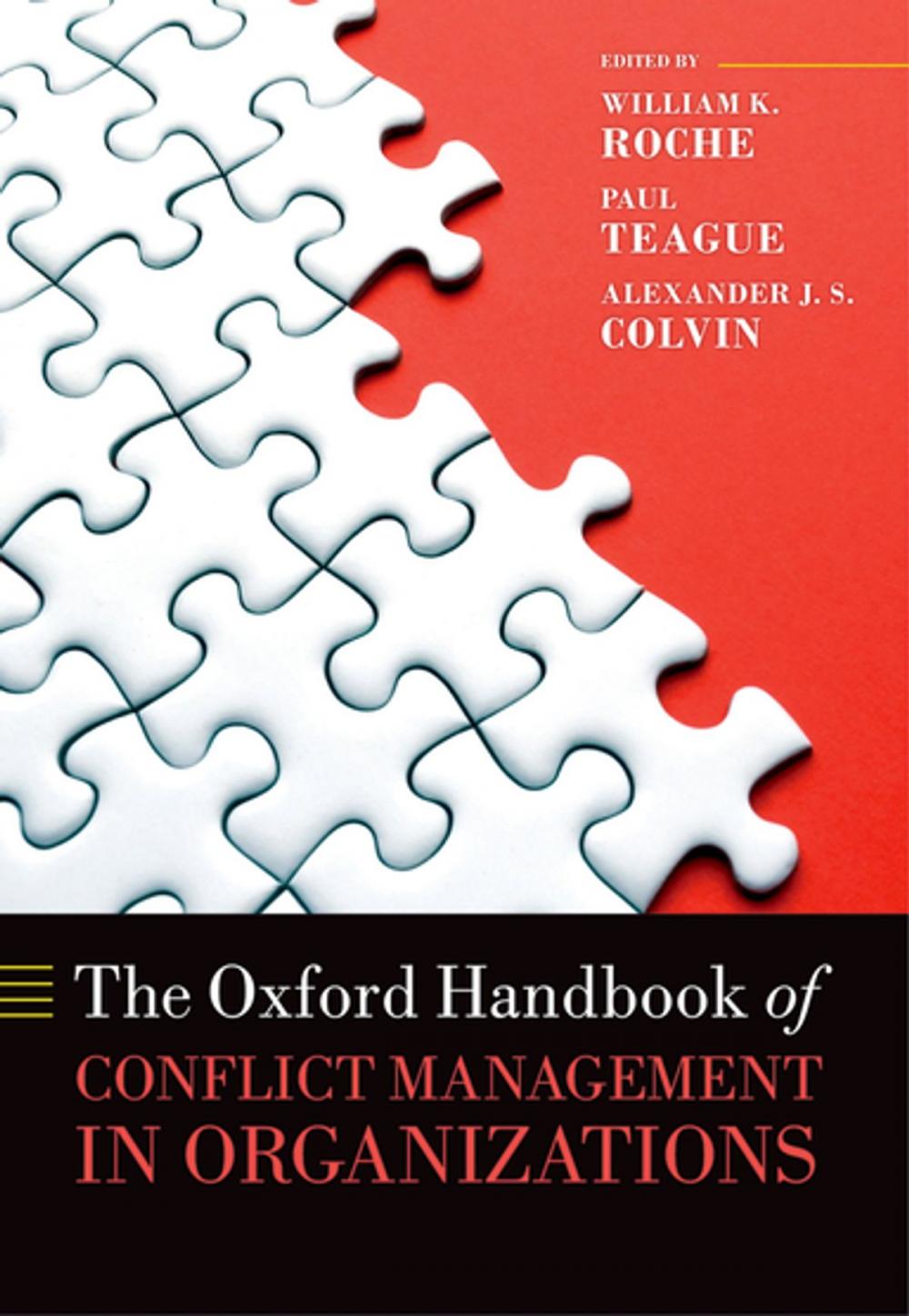 Big bigCover of The Oxford Handbook of Conflict Management in Organizations