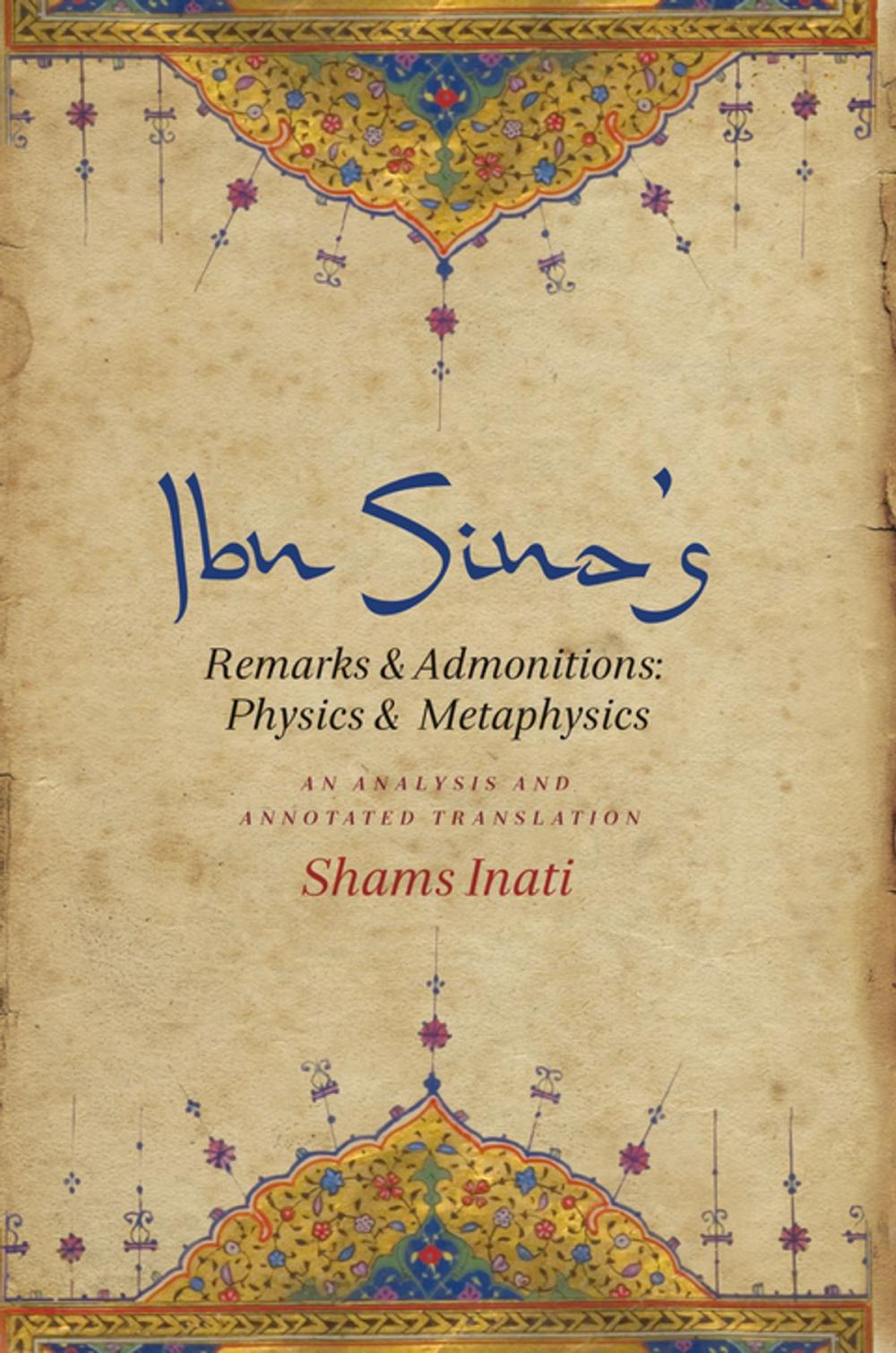 Big bigCover of Ibn Sina’s Remarks and Admonitions: Physics and Metaphysics