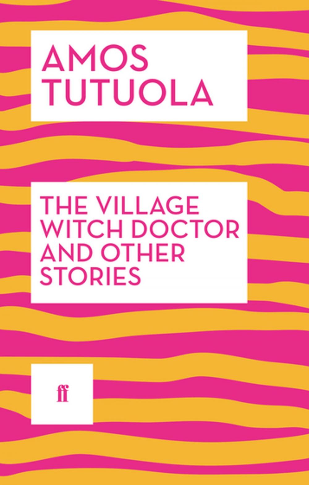 Big bigCover of The Village Witch Doctor and Other Stories