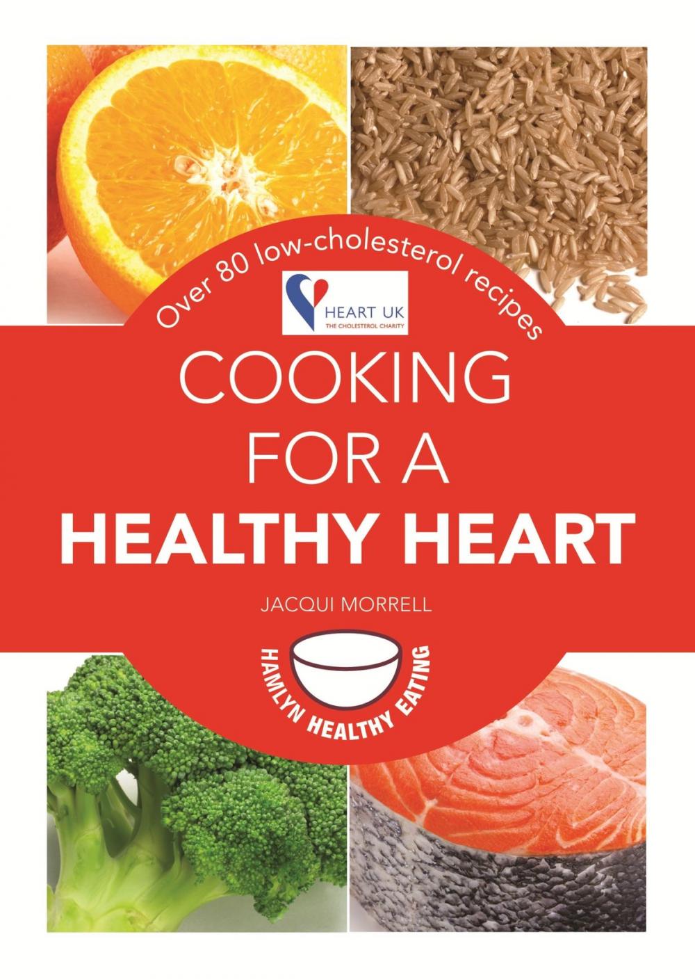 Big bigCover of Cooking for a Healthy Heart