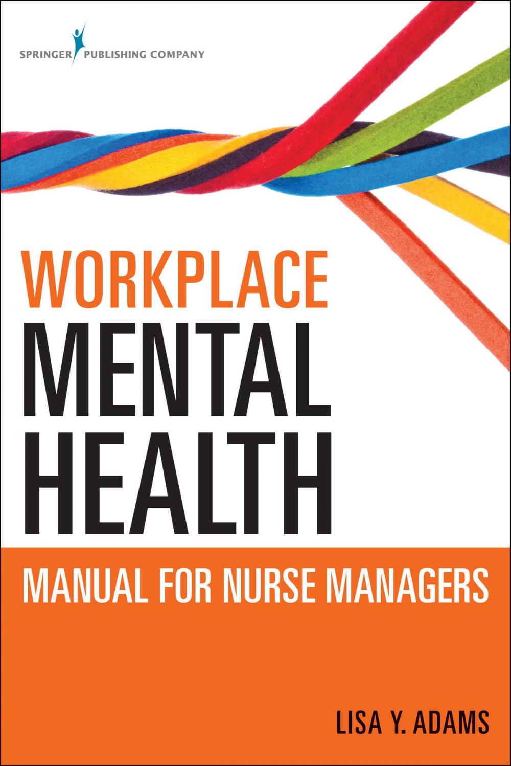 Big bigCover of Workplace Mental Health Manual for Nurse Managers