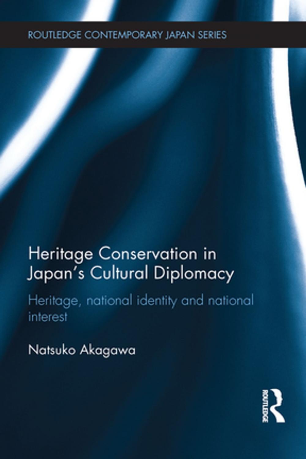 Big bigCover of Heritage Conservation and Japan's Cultural Diplomacy