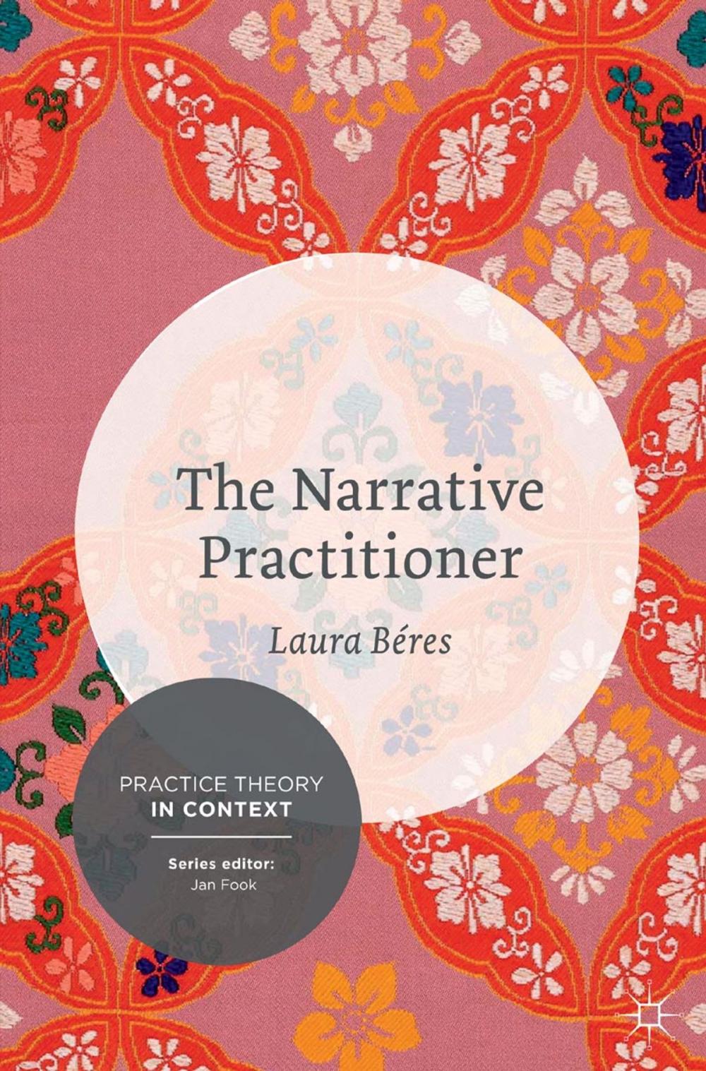 Big bigCover of The Narrative Practitioner