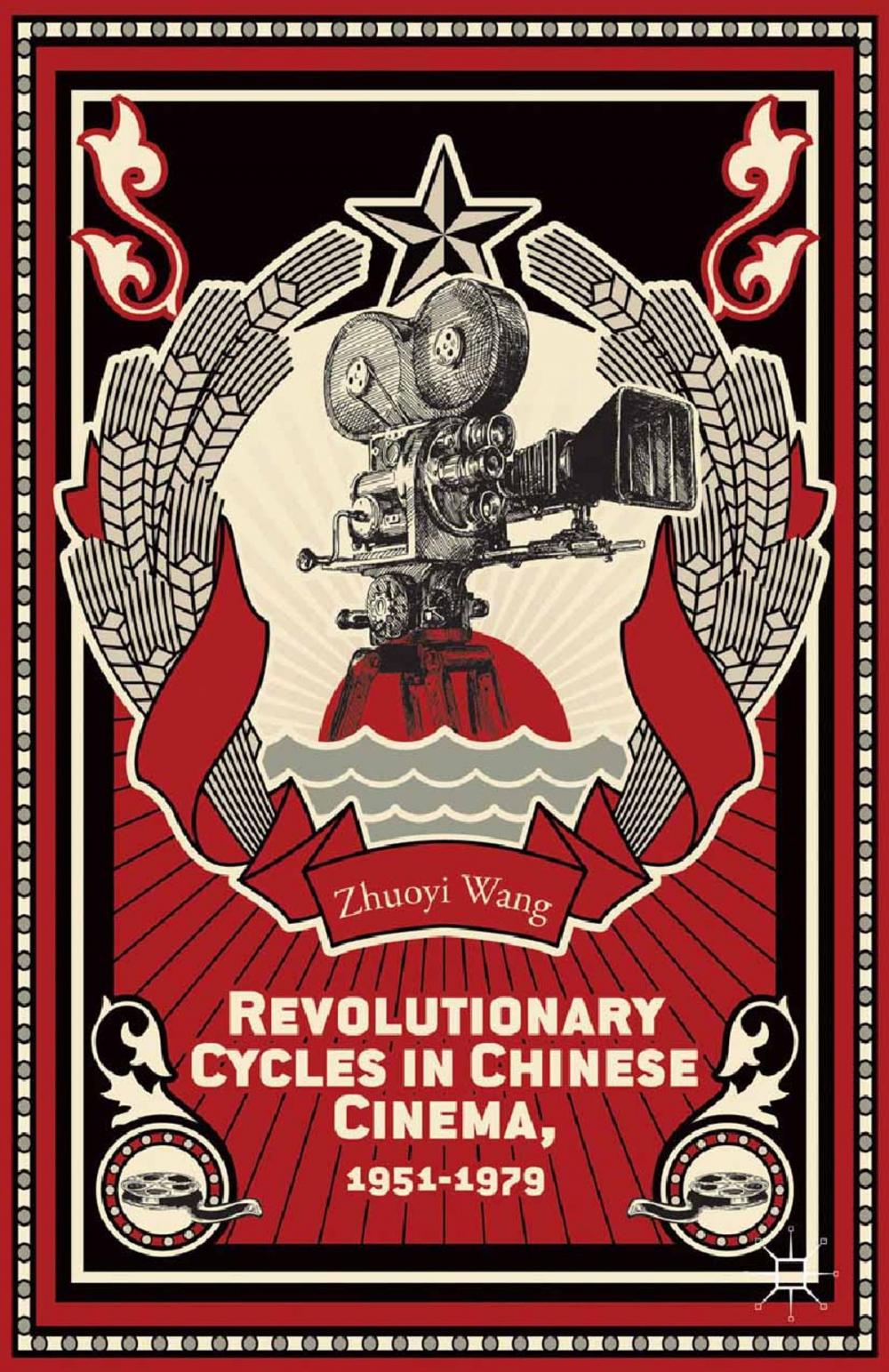 Big bigCover of Revolutionary Cycles in Chinese Cinema, 1951–1979