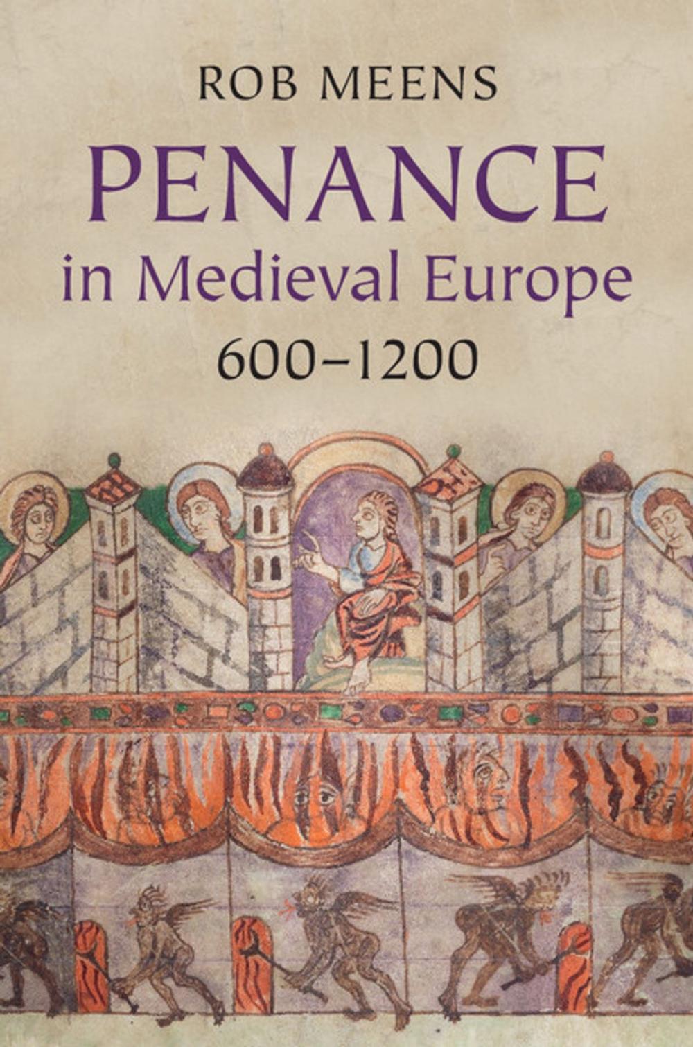 Big bigCover of Penance in Medieval Europe, 600–1200