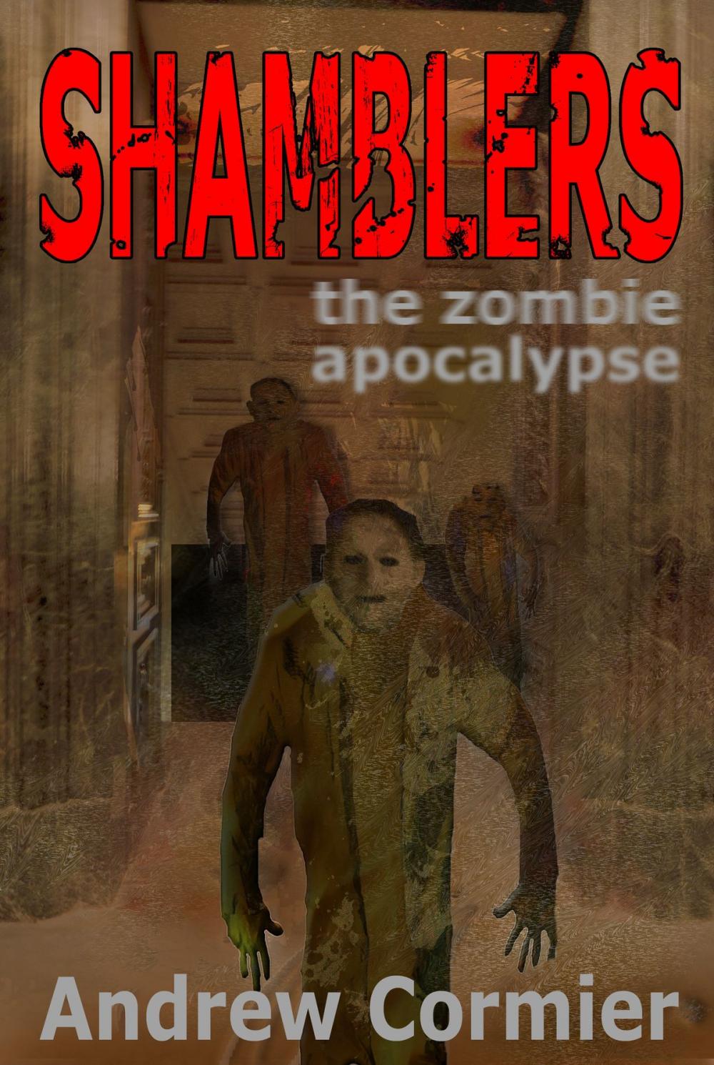 Big bigCover of Shamblers: the zombie apocalypse
