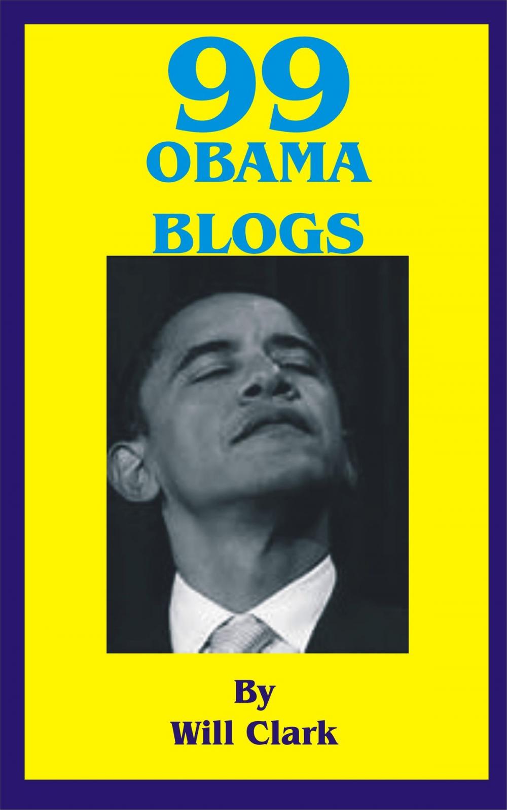 Big bigCover of 99 Obama Blogs