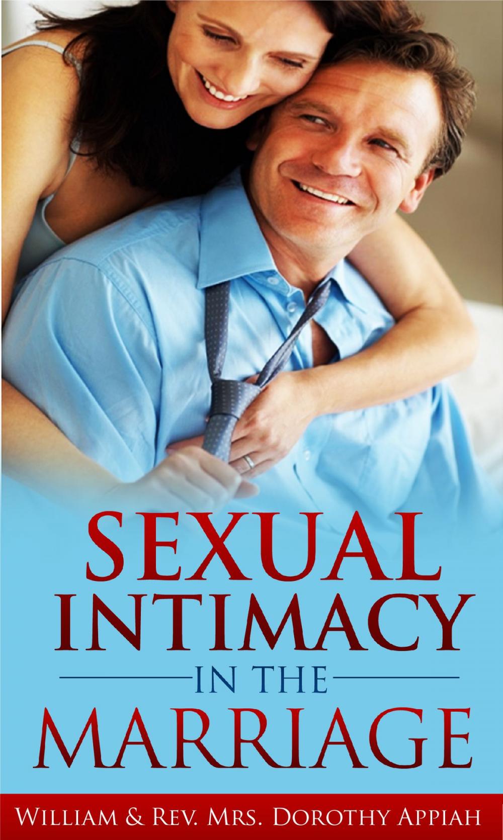 Big bigCover of Sexual Intimacy In The Marriage