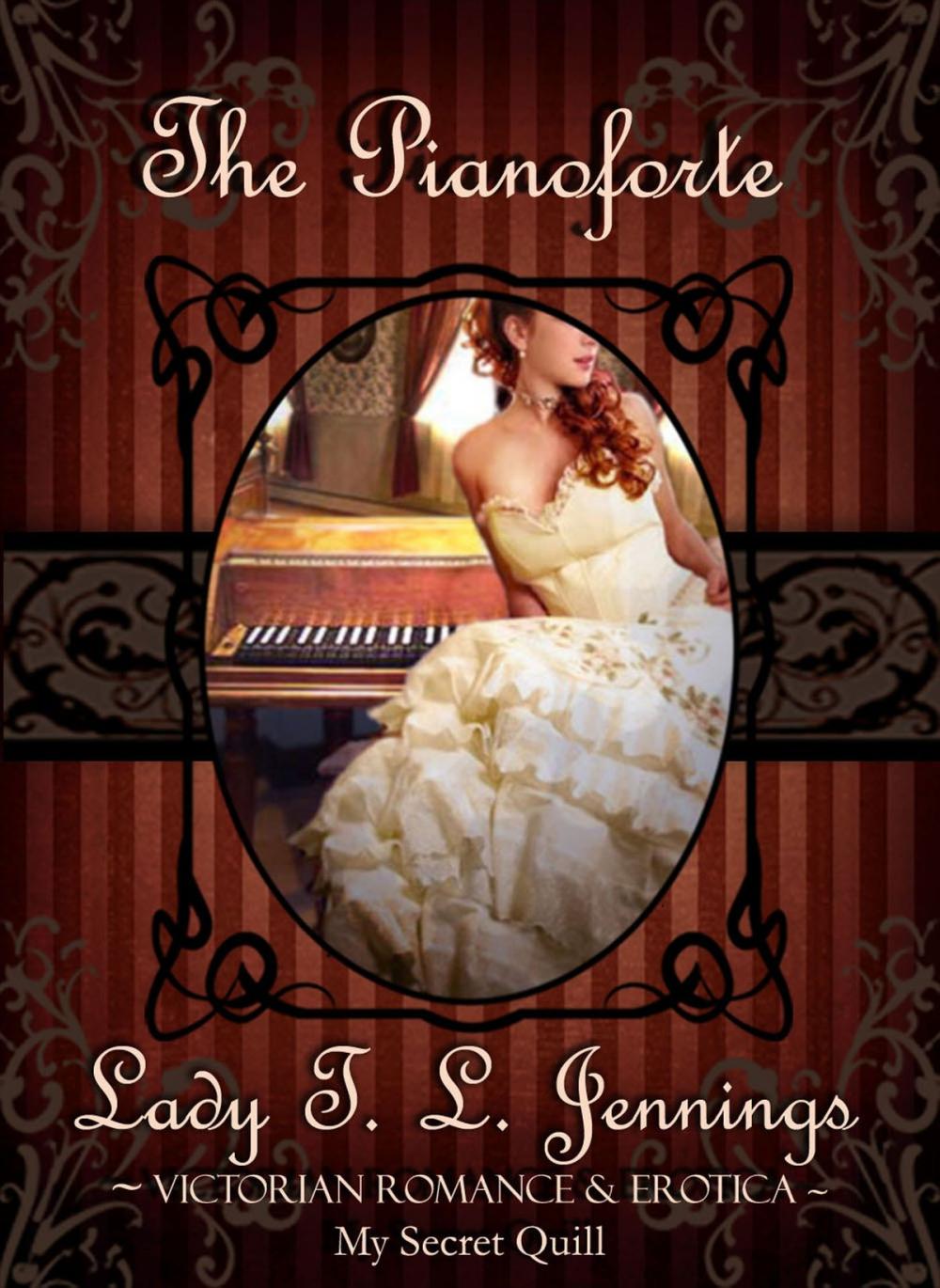 Big bigCover of The Pianoforte ~ Victorian Romance and Erotica