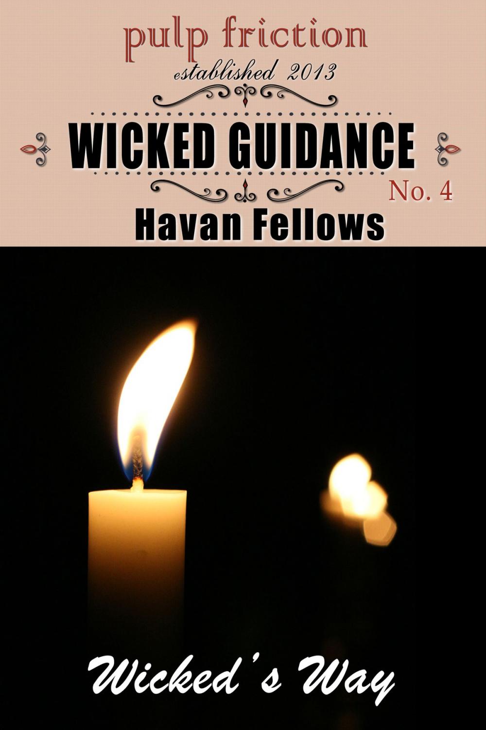 Big bigCover of Wicked Guidance (Wicked's Way #4)