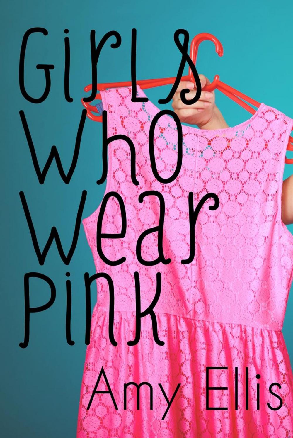 Big bigCover of Girls Who Wear Pink