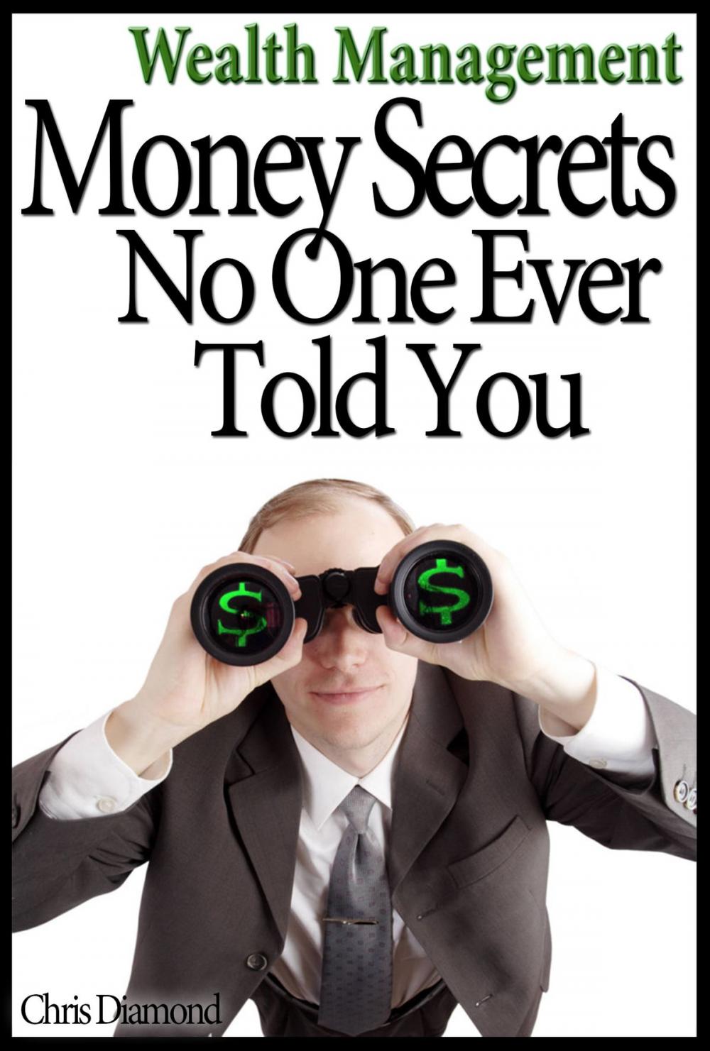 Big bigCover of Wealth Management: Money Secrets No One Ever Told You