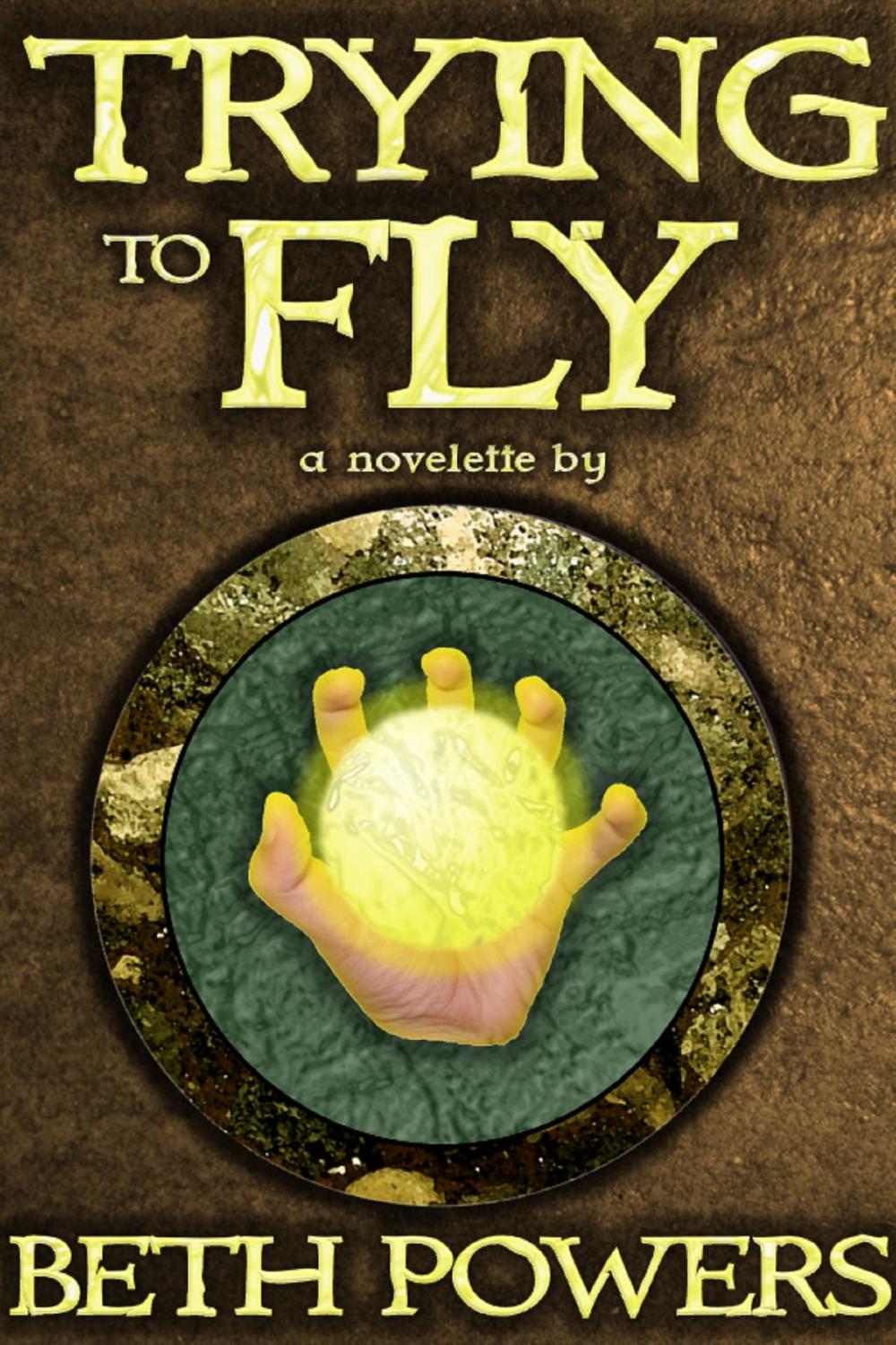 Big bigCover of Trying to Fly: A Novelette