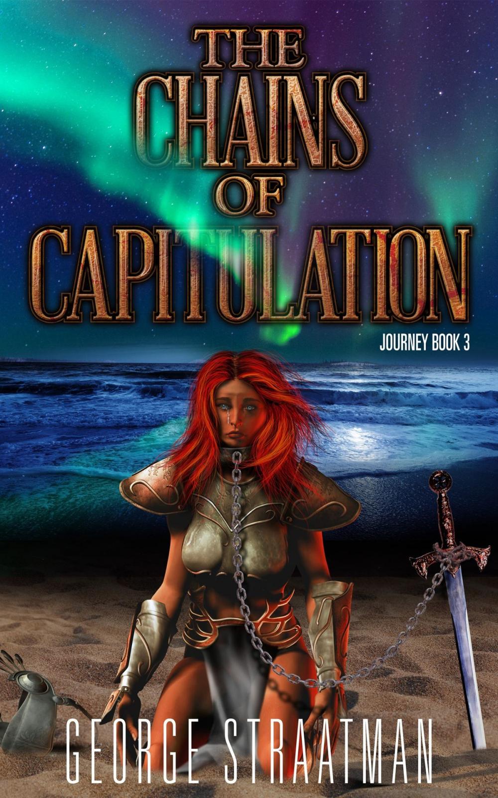 Big bigCover of The Chains of Capitulation (Journey Book 3)
