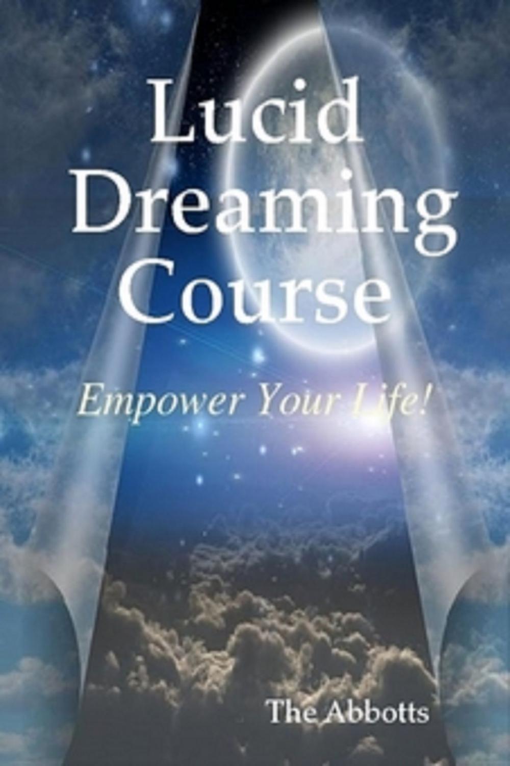 Big bigCover of Lucid Dreaming Course: Empower Your Life!