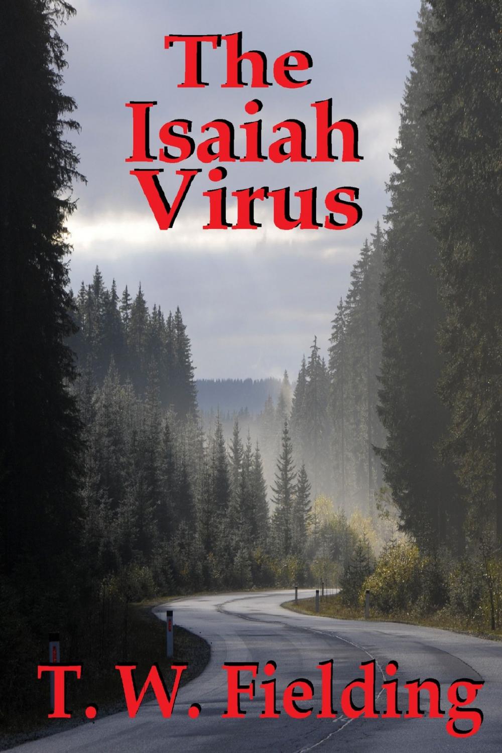 Big bigCover of The Isaiah Virus